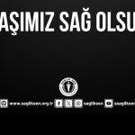 Sağlık Sen’den başsağlığı mesajı