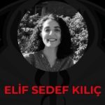 Hemşire Elif Sedef Kılıç Vefat Etti