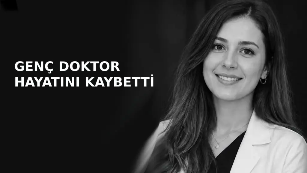Genç doktor Meryem Çalışkan hayatını kaybetti